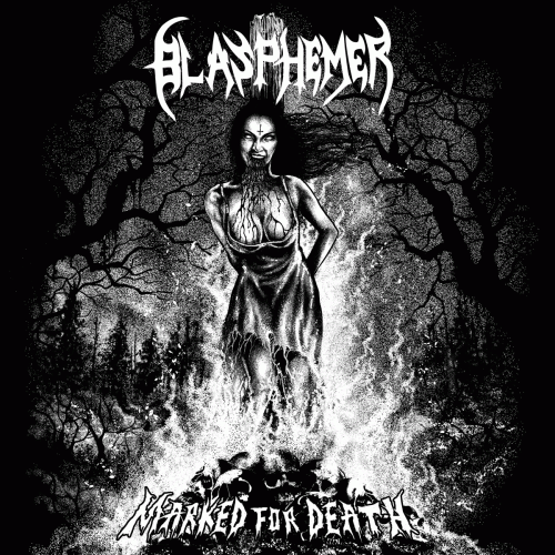 Blasphemer (UK) : Marked for Death